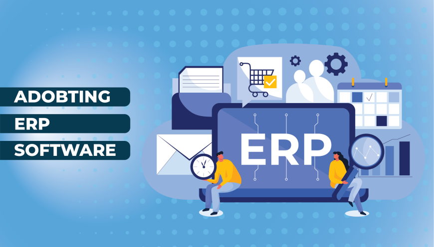 What Benefits Will Your Business Get From Adopting ERP Software?