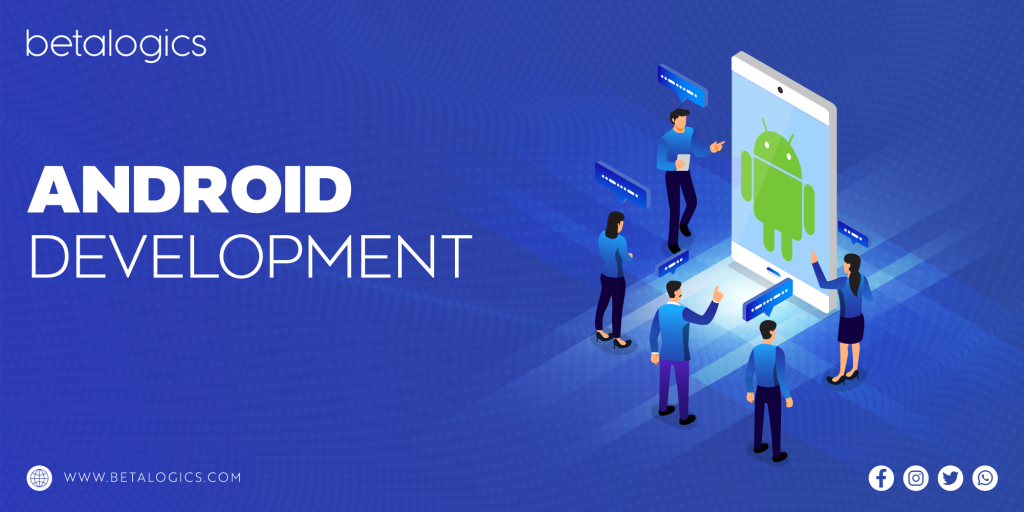 Android Development - Betalogics
